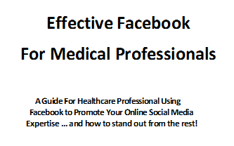 Effective Facebook For Medical Professionals