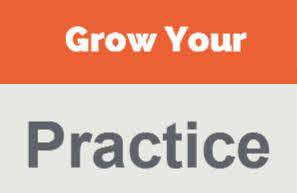 Grow Your Practice