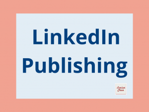 What Is LinkedIn Publishing